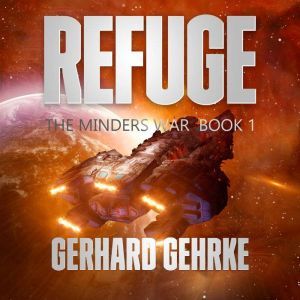 Refuge, Gerhard Gehrke