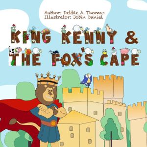 King Kenny and the Foxs Cape, Debbie Thomas