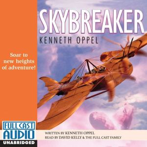 Skybreaker, Kenneth Oppel
