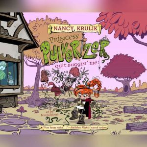 Quit Buggin Me!, Nancy Krulik