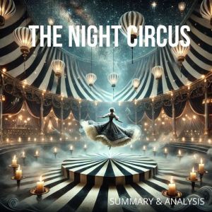 The Night Circus, Erin Morgenstern