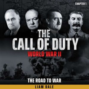 World War II  THE CALL OF DUTY, Liam Dale