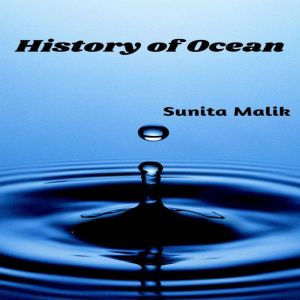 History of Ocean, Sunita Malik
