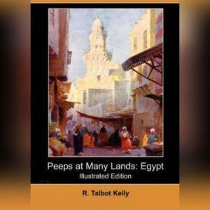 Peeps at Many Lands Egypt, R. Talbot Kelly