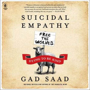Suicidal Empathy, Gad Saad