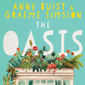 The Oasis, Anne Buist