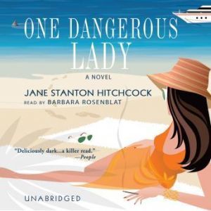 One Dangerous Lady, Jane Stanton Hitchcock