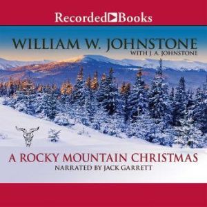 A Rocky Mountain Christmas, William W. Johnstone