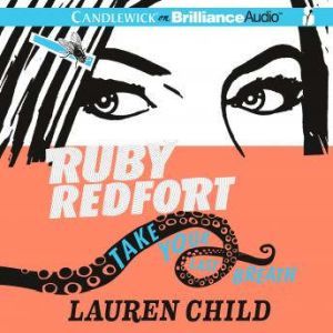 Ruby Redfort Take Your Last Breath, Lauren Child