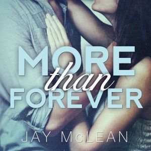 More Than Forever, Jay McLean