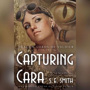 Capturing Cara, S. E. Smith