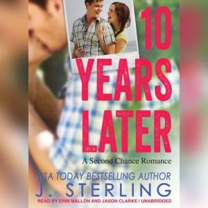10 Years Later, J. Sterling