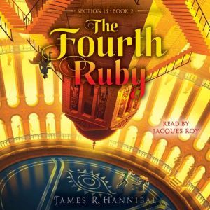 The Fourth Ruby, James R. Hannibal