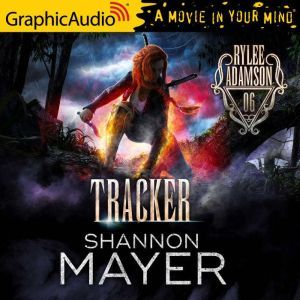 Tracker, Shannon Mayer