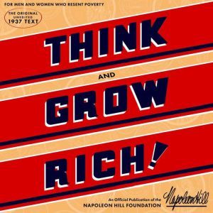 Think and Grow Rich, Napoleon Hill