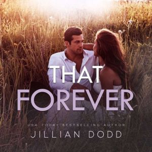 That Forever, Jillian Dodd