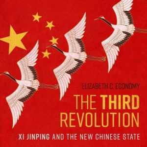 The Third Revolution, Elizabeth C. Economy