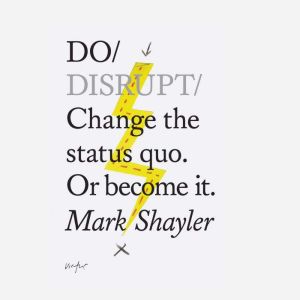 Do Disrupt, Mark Shayler