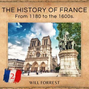 The History of France, Secrets of history