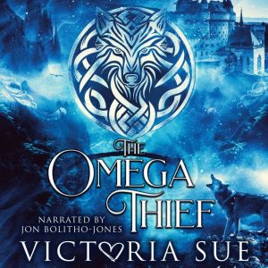 The Omega Thief, Victoria Sue