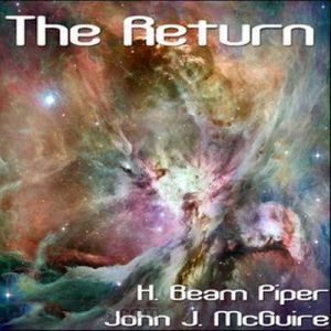 The Return, H. Beam Piper