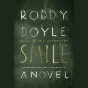 Smile, Roddy Doyle