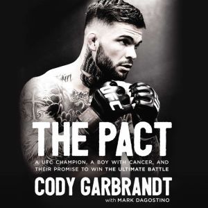 The Pact, Cody Garbrandt