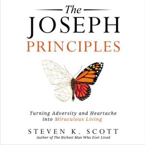 The Joseph Principles, Steven K. Scott