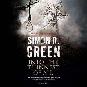 Into the Thinnest of Air, Simon R. Green