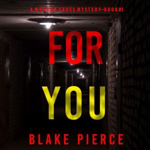 For You 
, Blake Pierce