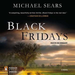 Black Fridays, Michael Sears