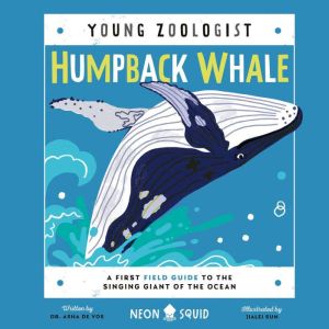 Humpback Whale Young Zoologist, Dr. Asha de Vos