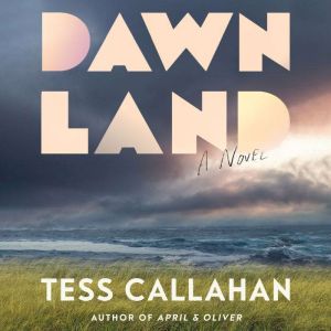 Dawnland: A Novel