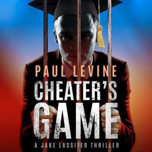 Cheaters Game, Paul Levine