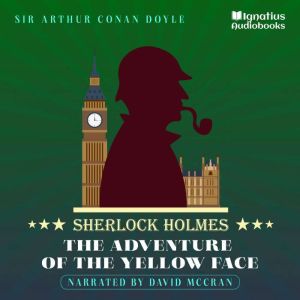 The Adventure of the Yellow Face, Sir Arthur Conan Doyle