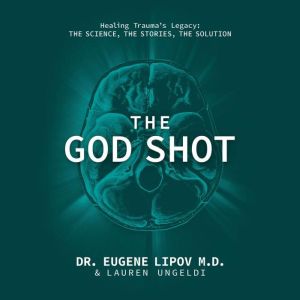 The God Shot, Dr. Eugene Lipov, MD
