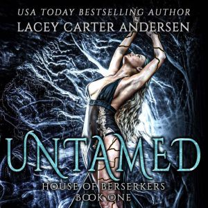 Untamed: A Reverse Harem Romance
