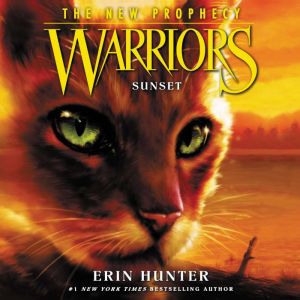 Warriors The New Prophecy 6 Sunset..., Erin Hunter