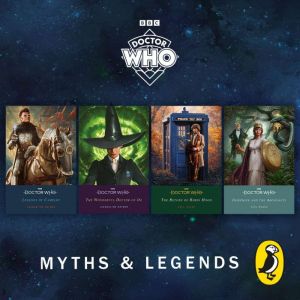 Doctor Who: Myths and Legends: Myths & Legends