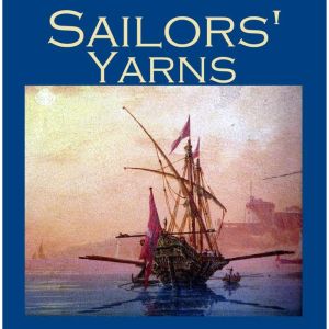 Sailors Yarns, W. W. Jacobs