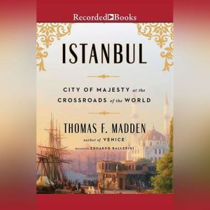 Istanbul, Thomas F. Madden