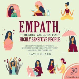 Empath The Survival Guide For Highly..., David Clark