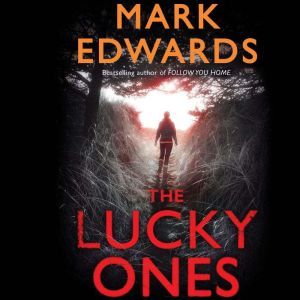 The Lucky Ones, Mark Edwards