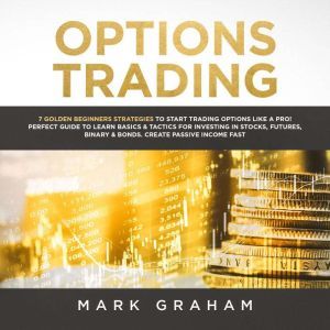 Options Trading, Mark Graham