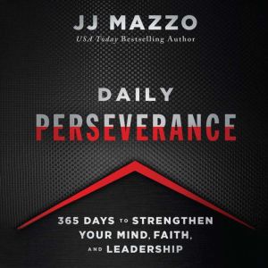 Daily Perseverance, JJ Mazzo