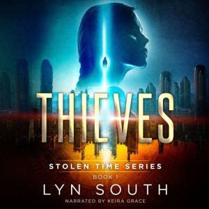 Thieves, Lyn South