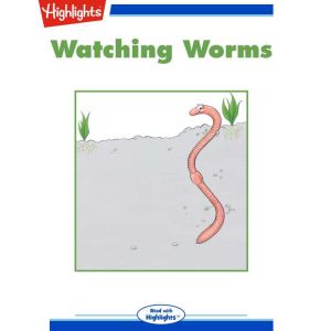 Watching Worms