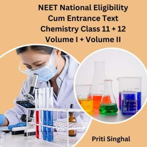 NEET National Eligibility Cum Entranc..., Priti Singhal