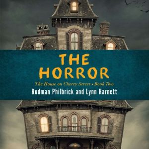 The Horror, Rodman Philbrick