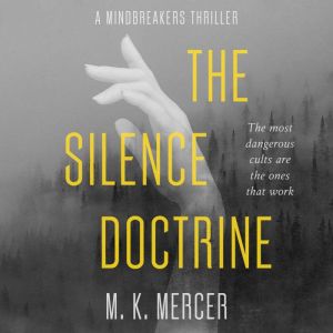 The Silence Doctrine, M.K. Mercer